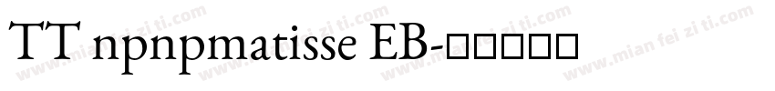 TT npnpmatisse EB字体转换